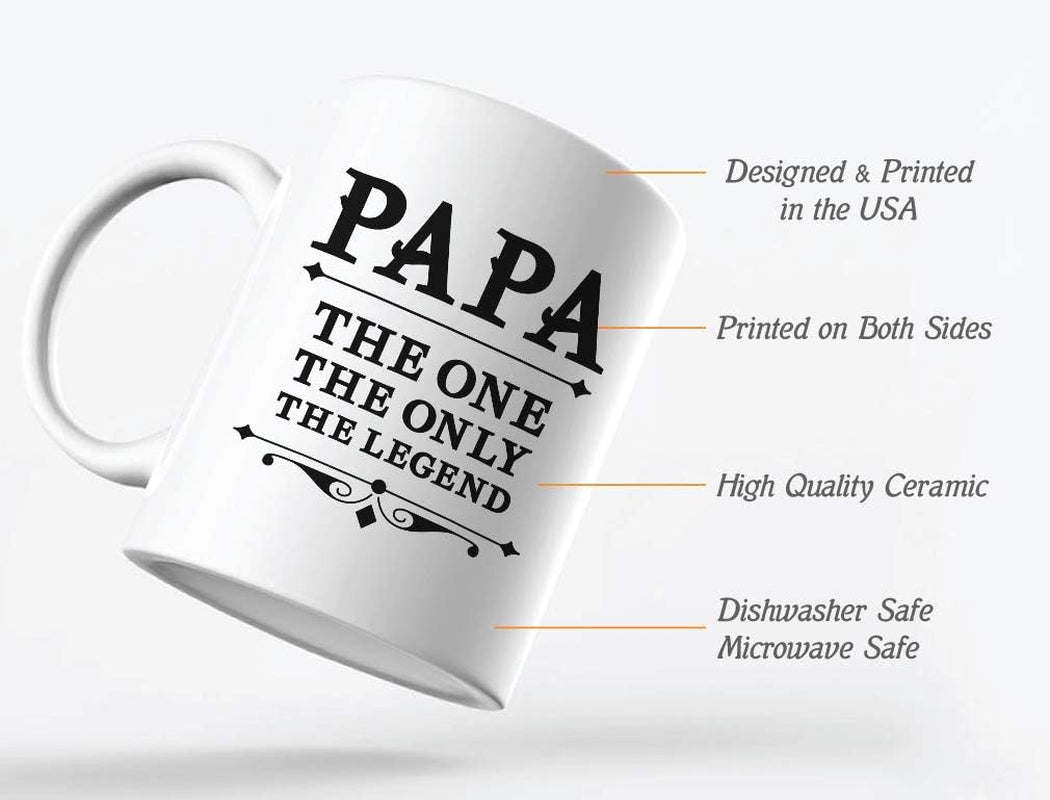 PAPA the One the Only the Legend Coffee Mug Father's Day Gift for Dad, Grandpa, Ceramic Mug 15 Oz