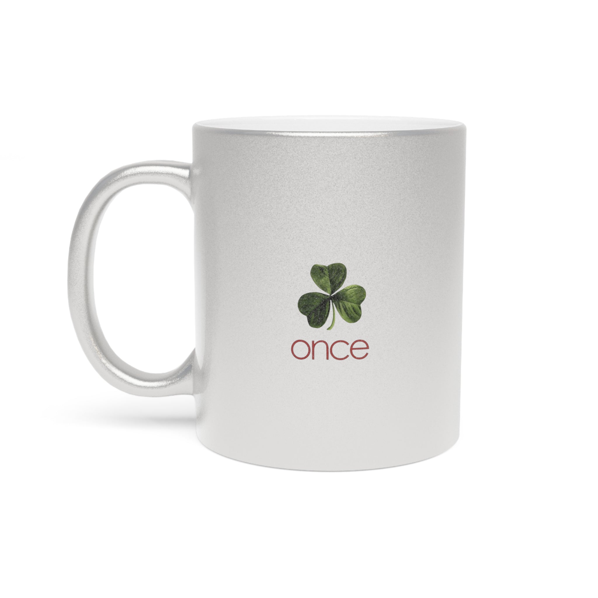 Once Metallic Mug (Silver\Gold)