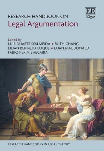 Research Handbook on Legal Argumentation