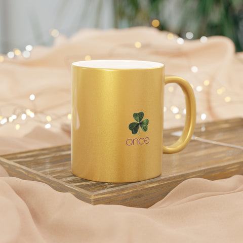 Once Metallic Mug (Silver\Gold)