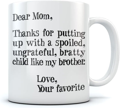 Mom Mug Gifts from Daughter Son Mothers Day Funny Coffee Mugs for Moms 15 Oz. White