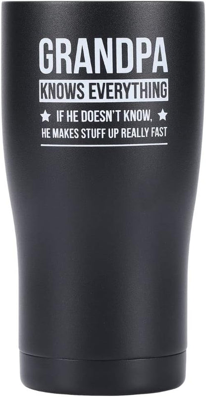 Grandpa Knows Everything, Grandpa Birthday, Best Grandpa Tumbler 20Oz (Black)
